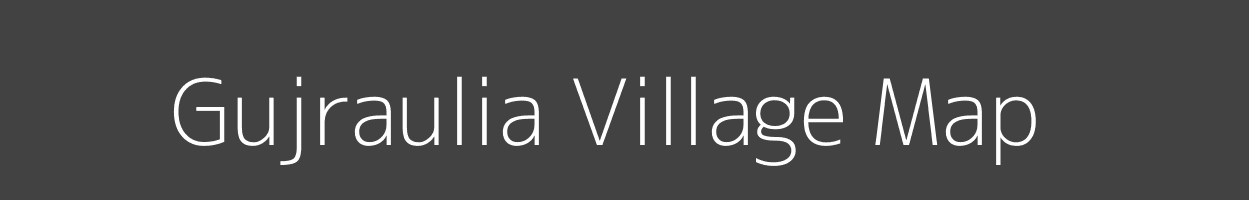 Map of Gujraulia Village in Uttar Pradesh Image