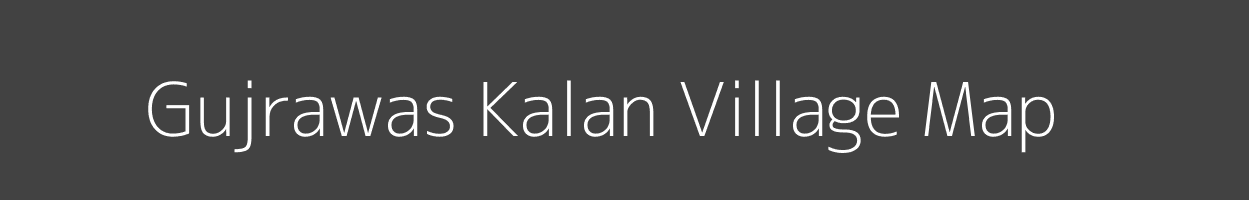 Map of Gujrawas Kalan Village in Rajasthan Image