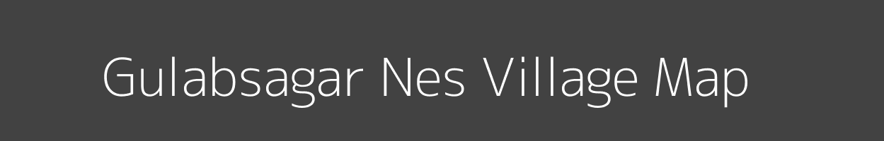 Map of Gulabsagar Nes Village in Gujarat Image