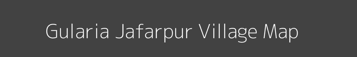 Map of Gularia Jafarpur Village in Uttar Pradesh Image