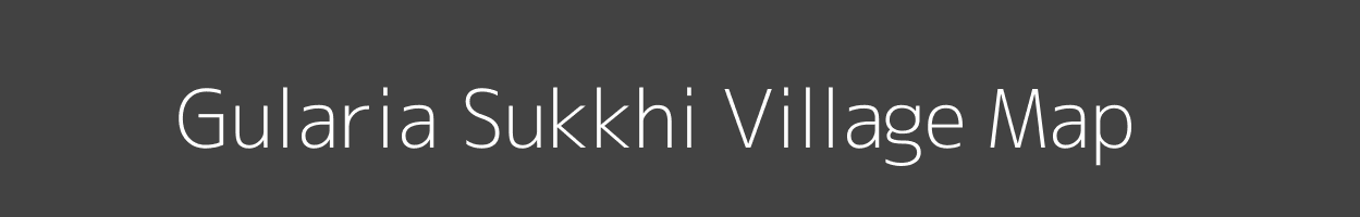 Map of Gularia Sukkhi Village in Uttar Pradesh Image