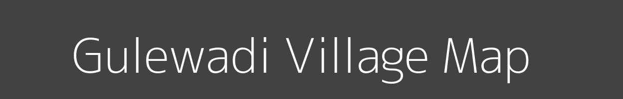 Map of Gulewadi Village in Maharashtra Image