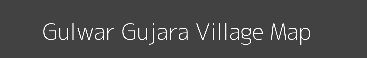 Map of Gulwar Gujara Village in Madhya Pradesh Image