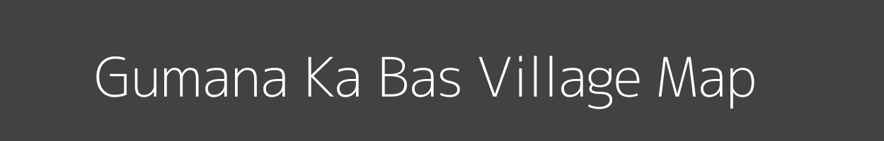 Map of Gumana Ka Bas Village in Rajasthan Image