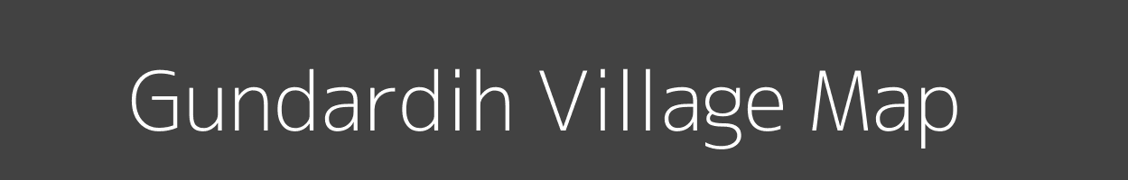 Map of Gundardih Village in Jharkhand Image