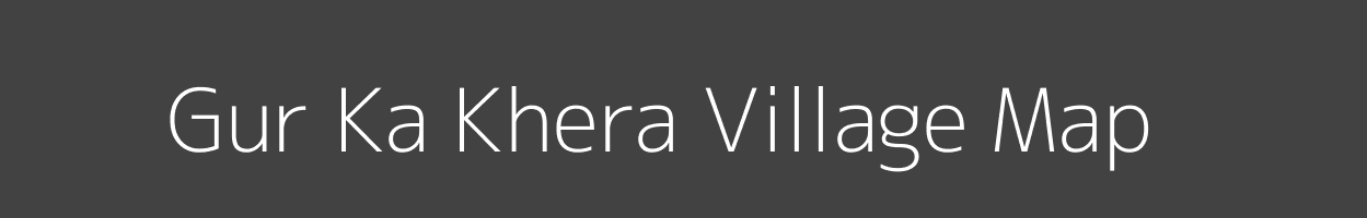 Map of Gur Ka Khera Village in Rajasthan Image