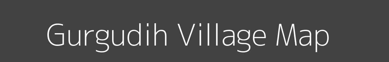 Map of Gurgudih Village in Jharkhand Image