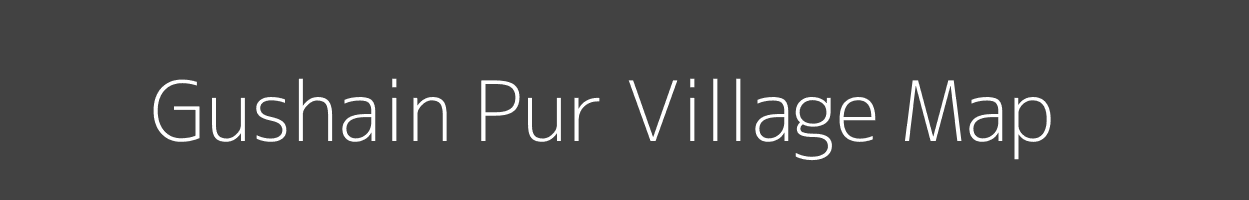 Map of Gushain Pur Village in Uttar Pradesh Image