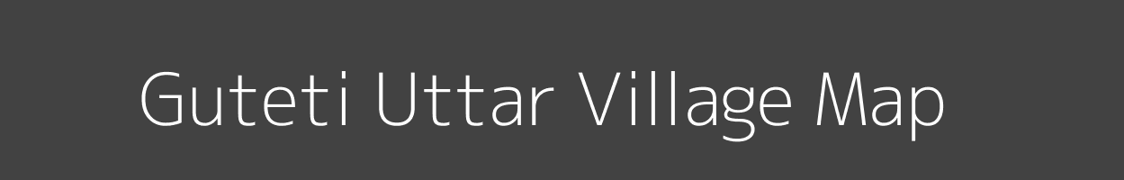 Map of Guteti Uttar Village in Uttar Pradesh Image