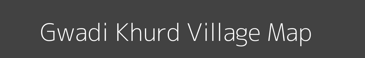 Map of Gwadi Khurd Village in Madhya Pradesh Image