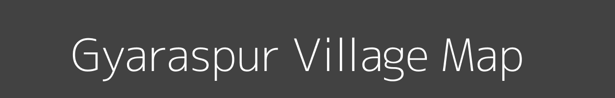 Map of Gyaraspur Village in Madhya Pradesh Image