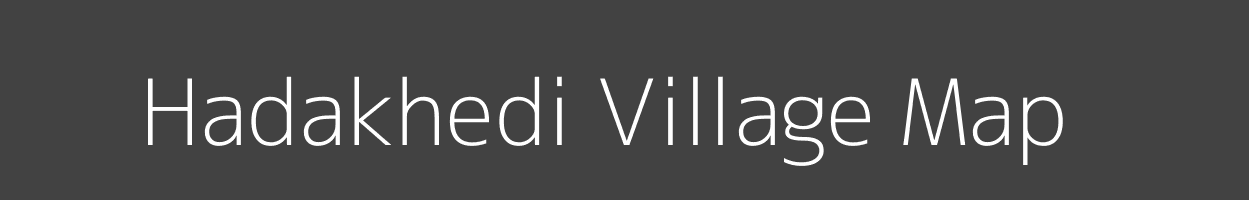 Map of Hadakhedi Village in Madhya Pradesh Image
