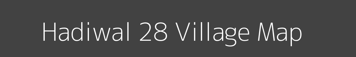 Map of Hadiwal 28 Village in Punjab Image