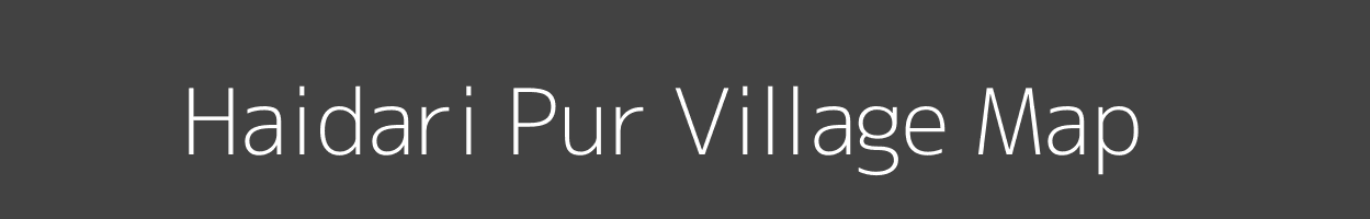 Map of Haidari Pur Village in Uttar Pradesh Image