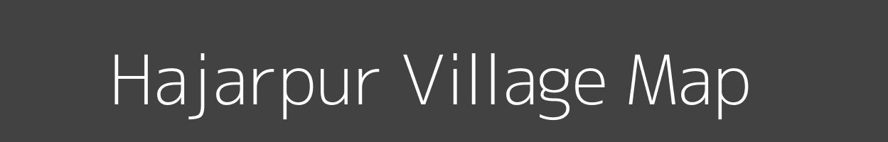 Map of Hajarpur Village in Bihar Image