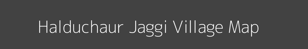 Map of Halduchaur Jaggi Village in Uttarakhand Image