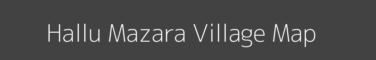 Map of Hallu Mazara Village in Uttarakhand Image