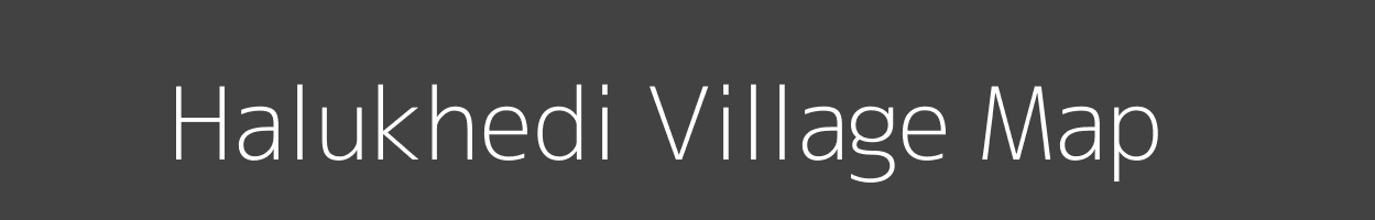 Map of Halukhedi Village in Madhya Pradesh Image