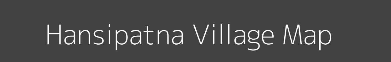 Map of Hansipatna Village in Odisha Image