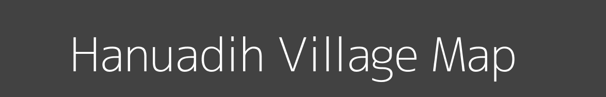 Map of Hanuadih Village in Uttar Pradesh Image