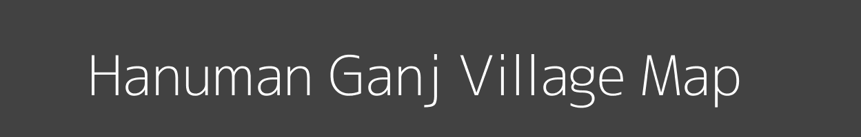 Map of Hanuman Ganj Village in Bihar Image