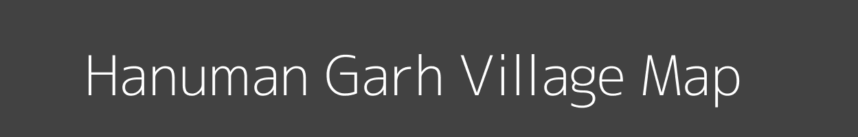 Map of Hanuman Garh Village in Uttar Pradesh Image