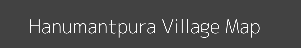 Map of Hanumantpura Village in Madhya Pradesh Image