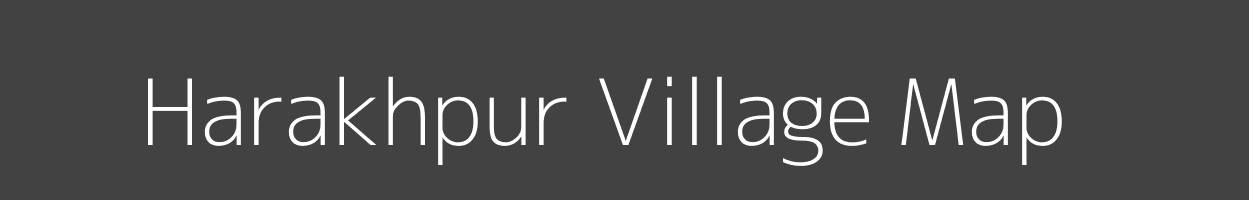 Map of Harakhpur Village in Bihar Image