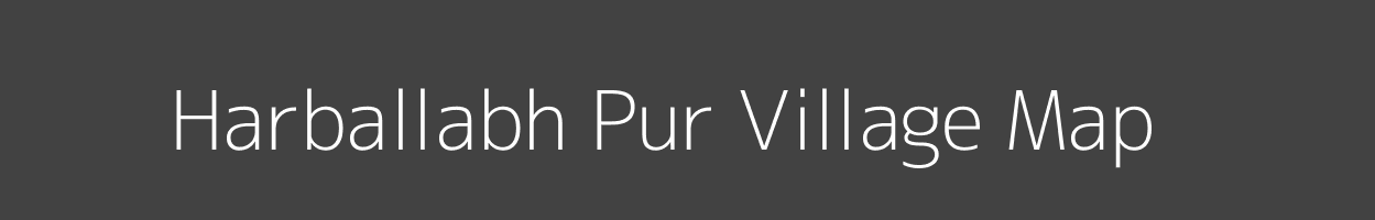 Map of Harballabh Pur Village in Uttar Pradesh Image