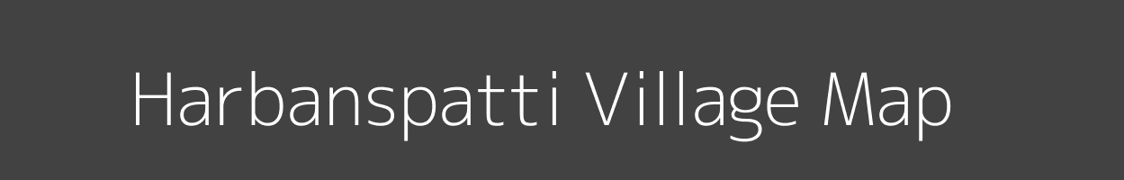 Map of Harbanspatti Village in Uttar Pradesh Image