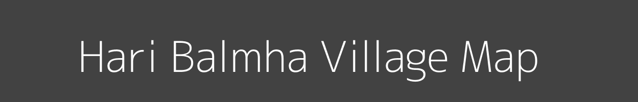 Map of Hari Balmha Village in Bihar Image