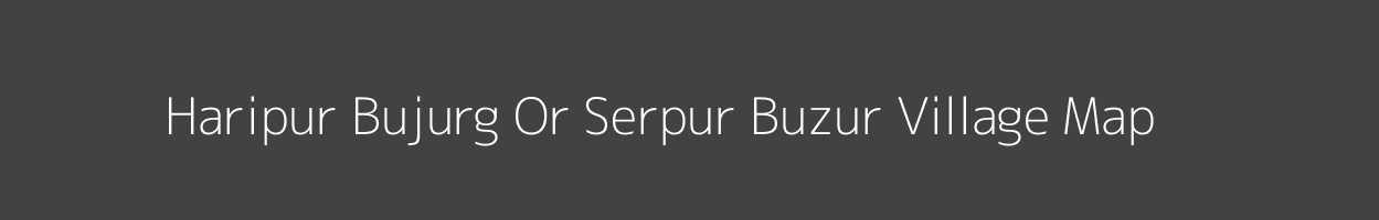 Map of Haripur Bujurg Or Serpur Buzur Village in Uttar Pradesh Image