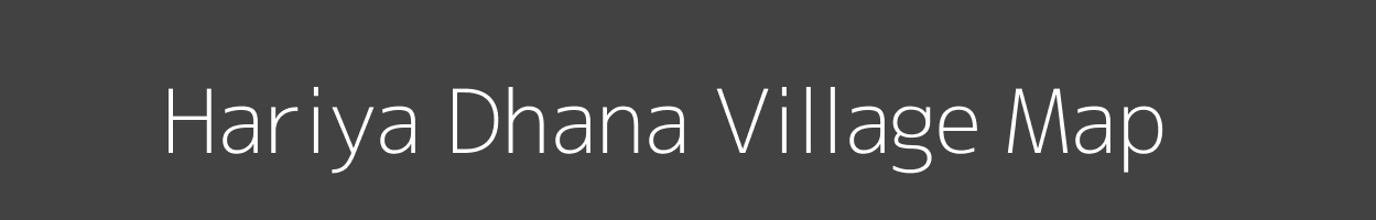 Map of Hariya Dhana Village in Rajasthan Image