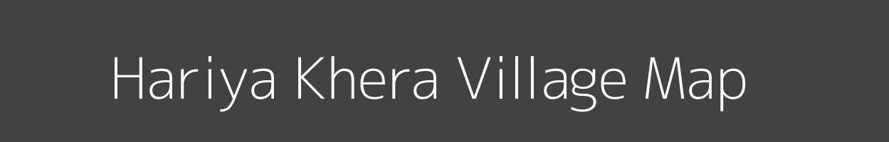 Map of Hariya Khera Village in Uttar Pradesh Image