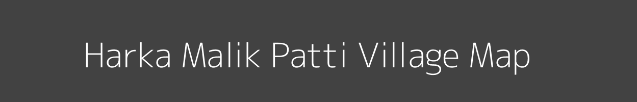 Map of Harka Malik Patti Village in Uttar Pradesh Image