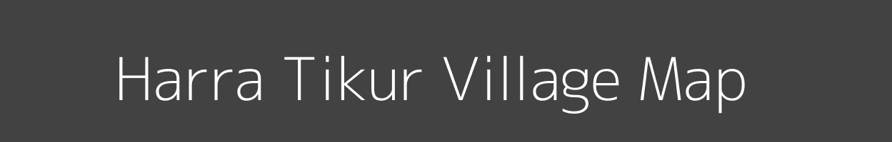 Map of Harra Tikur Village in Madhya Pradesh Image