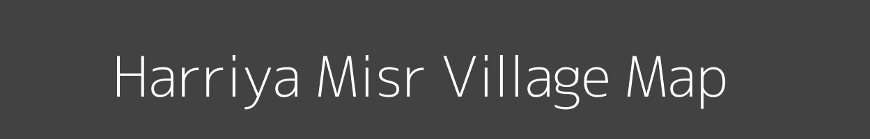 Map of Harriya Misr Village in Uttar Pradesh Image