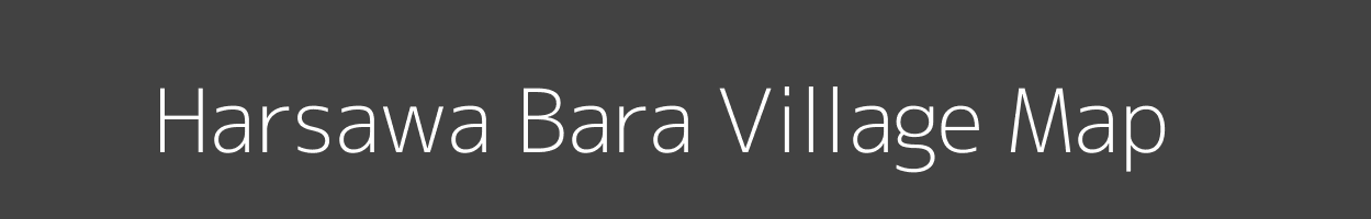 Map of Harsawa Bara Village in Rajasthan Image