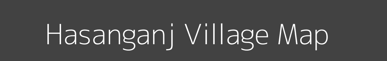 Map of Hasanganj Village in Bihar Image