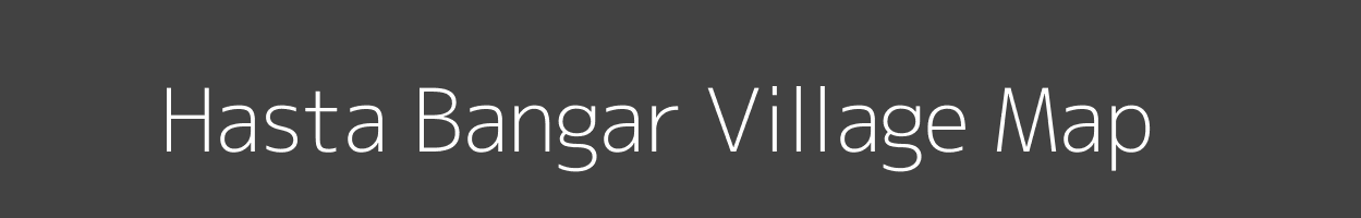 Map of Hasta Bangar Village in Uttar Pradesh Image