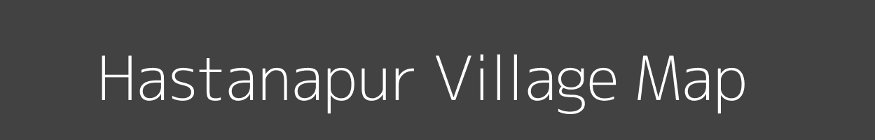 Map of Hastanapur Village in Madhya Pradesh Image