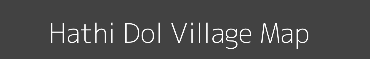 Map of Hathi Dol Village in Madhya Pradesh Image