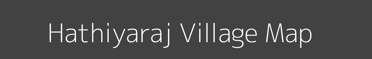 Map of Hathiyaraj Village in Uttar Pradesh Image