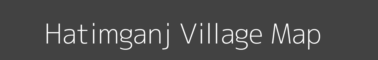 Map of Hatimganj Village in Bihar Image