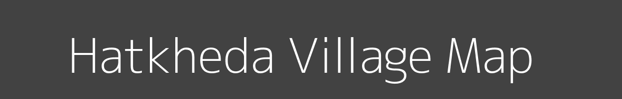 Map of Hatkheda Village in Madhya Pradesh Image