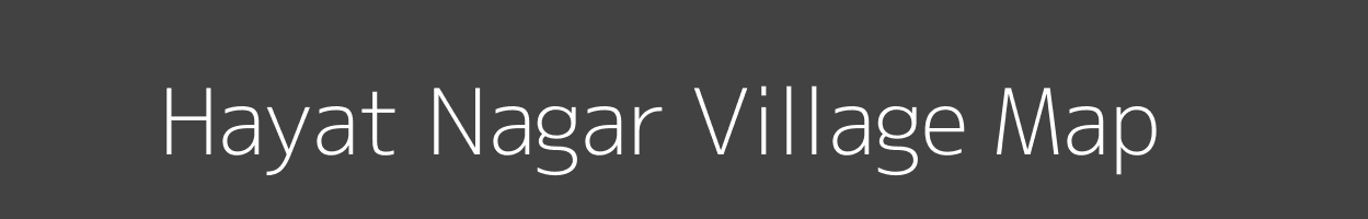 Map of Hayat Nagar Village in Uttar Pradesh Image