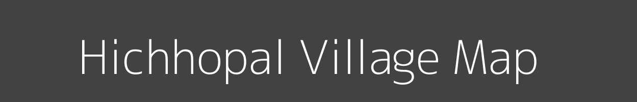 Map of Hichhopal Village in Bihar Image