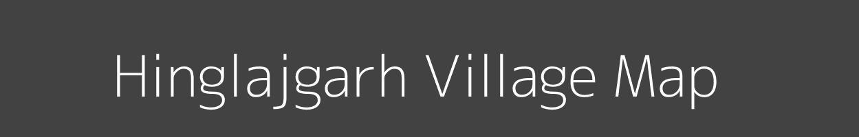 Map of Hinglajgarh Village in Madhya Pradesh Image