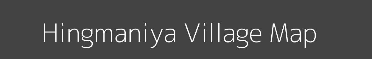 Map of Hingmaniya Village in Madhya Pradesh Image