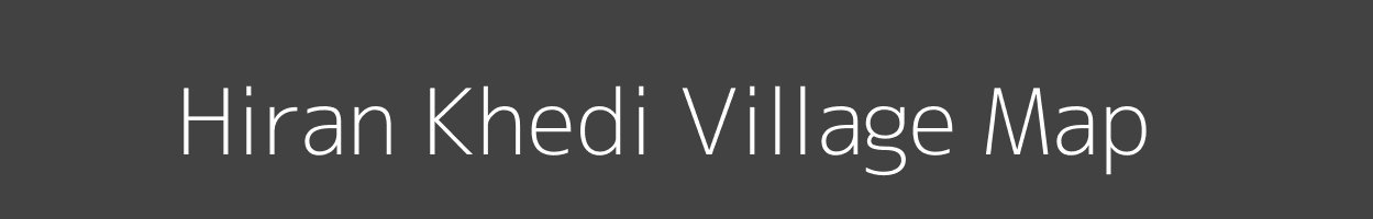 Map of Hiran Khedi Village in Madhya Pradesh Image